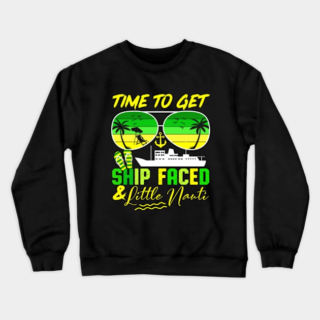 Time to get Ship Faced and a little Nauti Crewneck Sweatshirt by GreenCraft